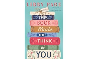 This Book Made Me Think of You: An irresistible love story from the Sunday Times bestselling author of The Lido