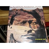 The Native Americans: An Illustrated History: David Hurst Thomas