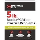5 lb. Book of GRE Practice Problems: 1,800+ Practice Problems in Book and Online (Manhattan Prep 5 lb Series)