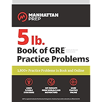 5 lb. Book of GRE Practice Problems: 1,800+ Practice Problems in Book and Online (Manhattan Prep 5 lb Series) book cover