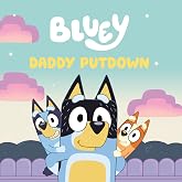 Bluey: Daddy Putdown