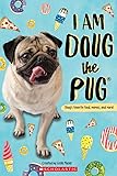 I Am Doug the Pug