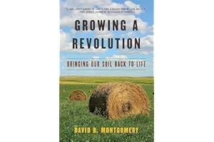 Growing a Revolution: Bringing Our Soil Back to Life