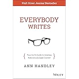 Everybody Writes: Your Go-To Guide to Creating Ridiculously Good Content