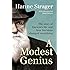 A Modest Genius: The story of Darwin’s life and how his ideas changed everything