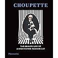 Choupette: The Private Life of a High-Flying Fashion Cat