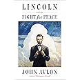 Lincoln and the Fight for Peace