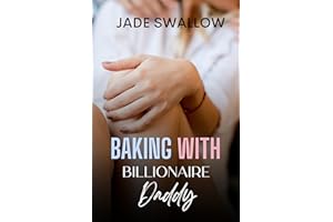 Baking with Billionaire Daddy : An age gap hucow milking fantasy with pregnancy (Billionaires & Hucows Book 5)