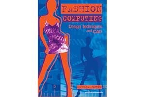 Fashion Computing: Design Techniques and CAD