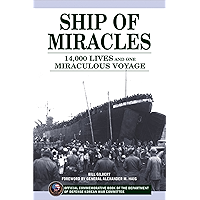 Ship of Miracles: 14,000 Lives and One Miraculous Voyage book cover