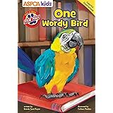 ASPCA PAW Pals: One Wordy Bird