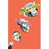 Serious Face: Essays