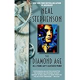 The Diamond Age: Or, a Young Lady's Illustrated Primer (Bantam Spectra Book)