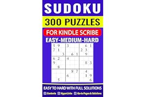 Sudoku 300 Puzzles Easy to Hard with Full Solutions | LARGE PRINT (Kindle Scribe Only)