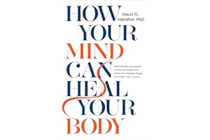 How Your Mind Can Heal Your Body