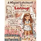 A Magical Loveliness of Ladybugs