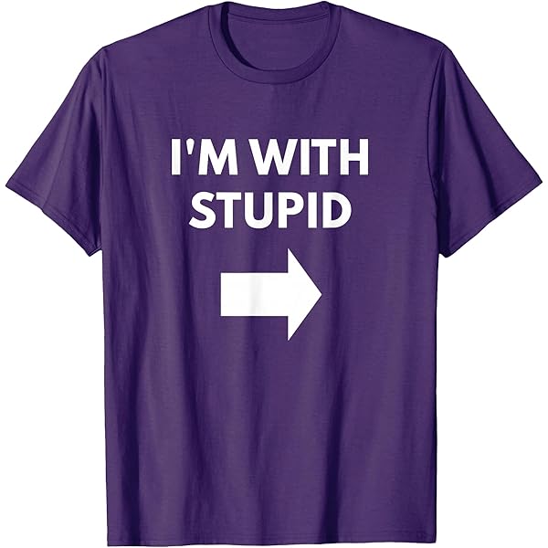 Amazon.com: I'm With Stupid Shirt T-Shirt : Clothing, Shoes & Jewelry