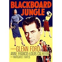 Blackboard Jungle 暴力教室DVD アーカイブコレクション Blackboard Jungle 暴力教室DVD アーカイブコレクション