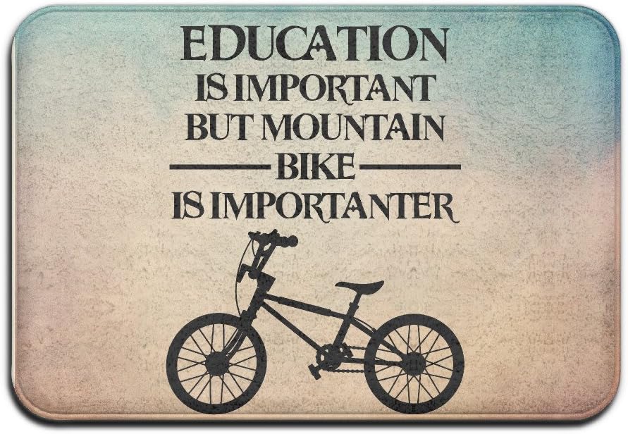 VSFDDD Education is Important But Mountain Bike is Importanter Indoor/Outdoor Doormat 2416 Inch