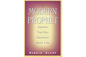 A Modern Prophet Answers Your Key Questions about Life, Book 2