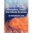 Atmosphere, Ocean and Climate Dynamics: An Introductory Text (International Geophysics (Hardcover))
