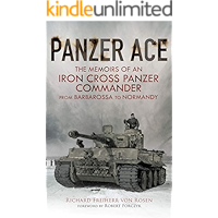 Panzer Ace: The Memoirs of an Iron Cross Panzer Commander from Barbarossa to Normandy book cover Panzer Ace: The Memoirs of an Iron Cross Panzer Commander from Barbarossa to Normandy book cover