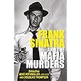 Frank Sinatra and the Mafia Murders
