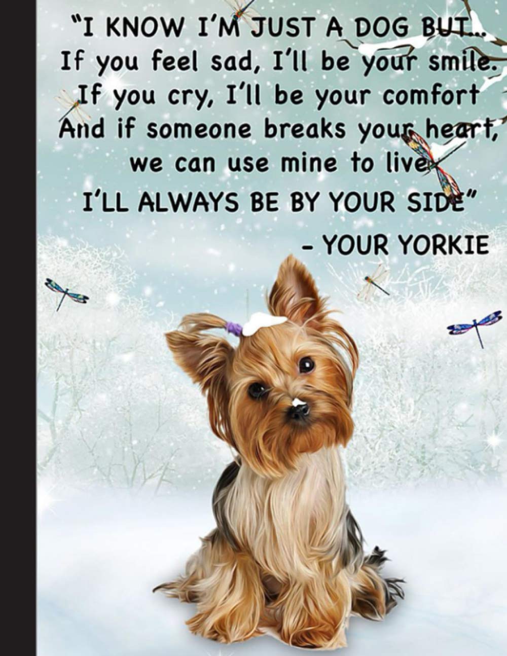 Your Yorkie Notebook: Blank Lined Journal for Yorkshire Terrier, Yorkie, Dog Lovers, Dog Mom, Dog Dad and Pet Owners | 8.5x11 with College Ruled Pages
