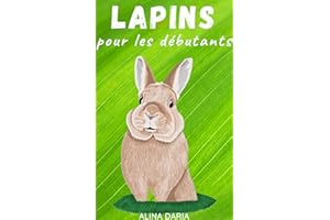 Lapins pour les débutants (French Edition)