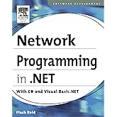 Network Programming in .NET: With C# and Visual Basic .NET