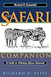 The Safari Companion: A Guide to Watching African Mammals