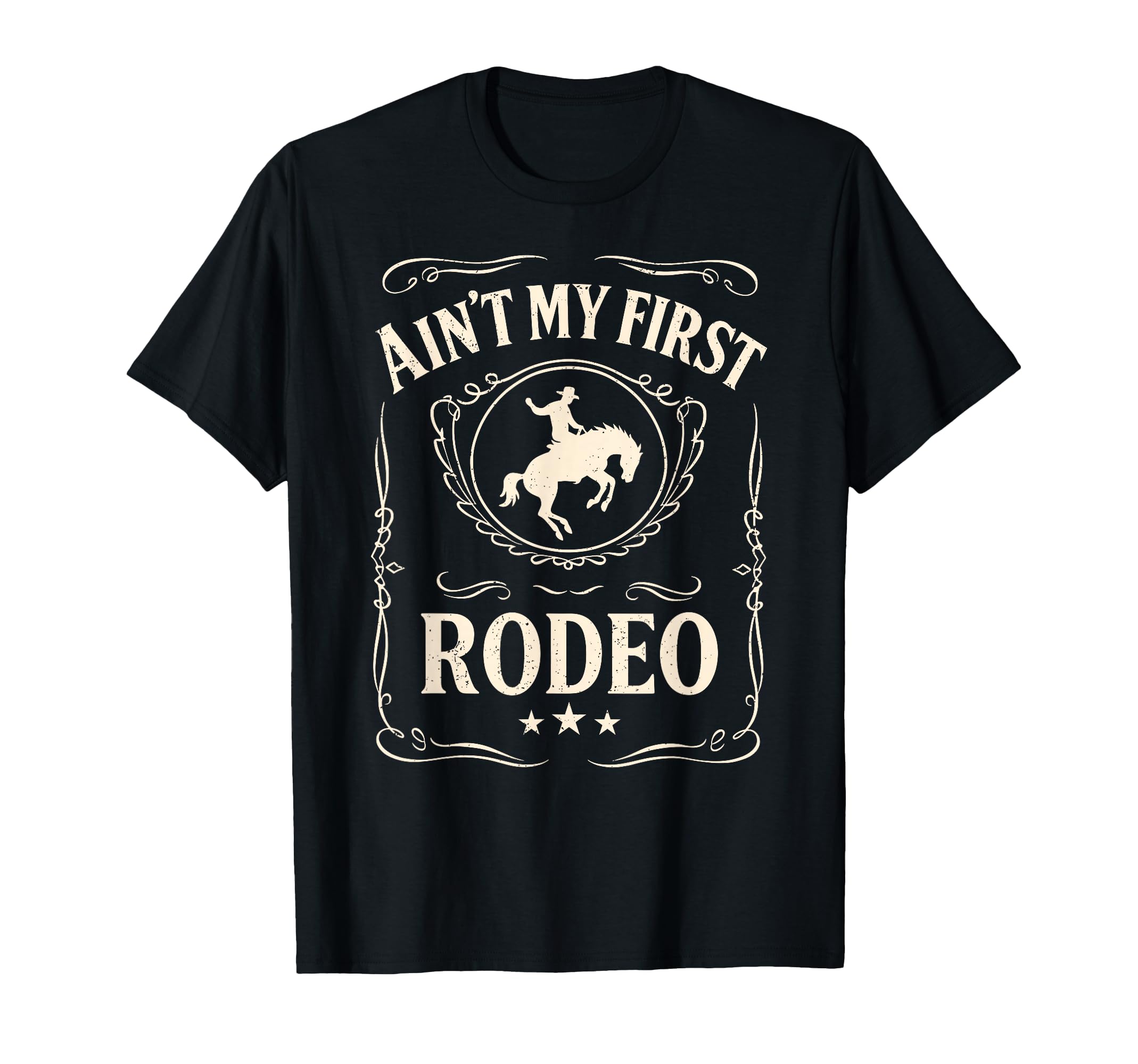 Photo 1 of Ain't My First Rodeo, Vintage Bronc Riding Cowboy Rodeo T-Shirt