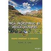 FPGA Prototyping by Verilog Examples: Xilinx Spartan-3 Version