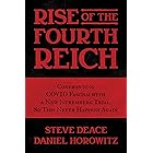 Rise of the Fourth Reich: Confronting COVID Fascism with a New Nuremberg Trial, So This Never Happens Again