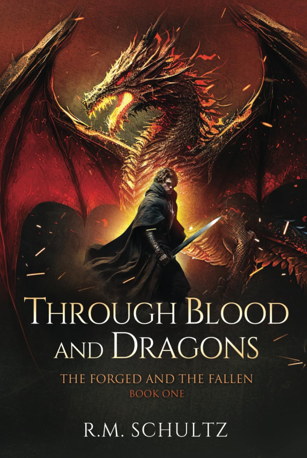 Through Blood and Dragons: Epic Fantasy (The Forged and The Fallen) Image