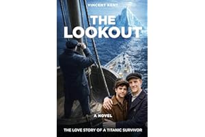 The Lookout: The Love Story of a Titanic Survivor