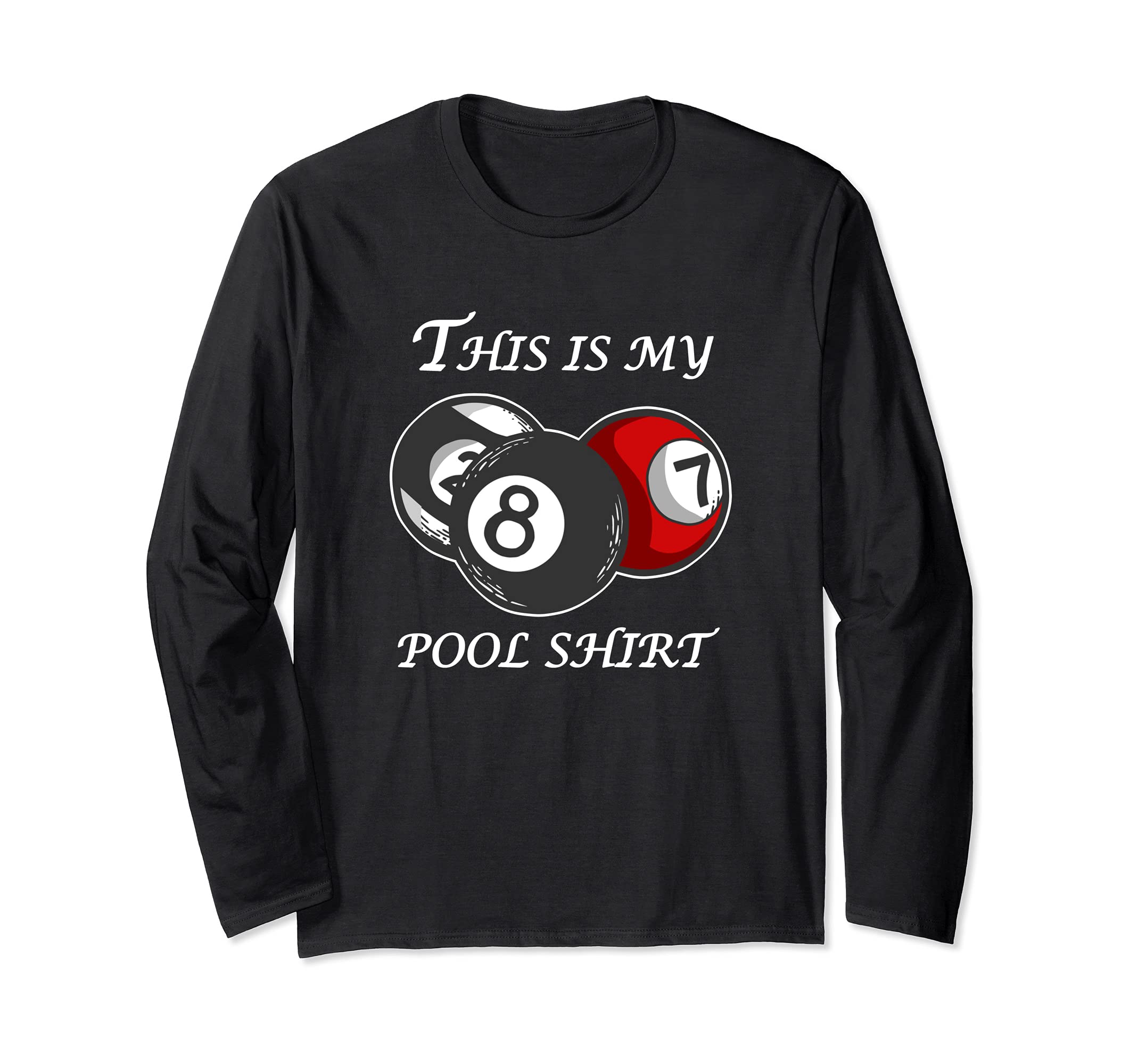 This Is My Pool Billiard Funny Pool Player Long Sleeve T-Shirt