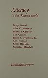 Literacy in the Roman World (Journal of Roman Archaeology Supplementary Series #3)