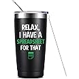 Relax, I Have A Spreadsheet for That- Accountant Gifts- Funny Gifts for Boss, CPA, Coworker, Women, Men- 20oz Insulated Stainless Steel Tumbler with Lid, Spreadsheet Mug, Birthday Christmas Gifts