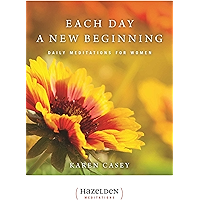 Each Day a New Beginning: Daily Meditations for Women (Hazelden Meditations)