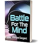 Battle For The Mind (Best Motivational Books for Personal Development (Design Your Life))