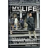My Secret Life: Working at The National Security Agency "No Such Agency"