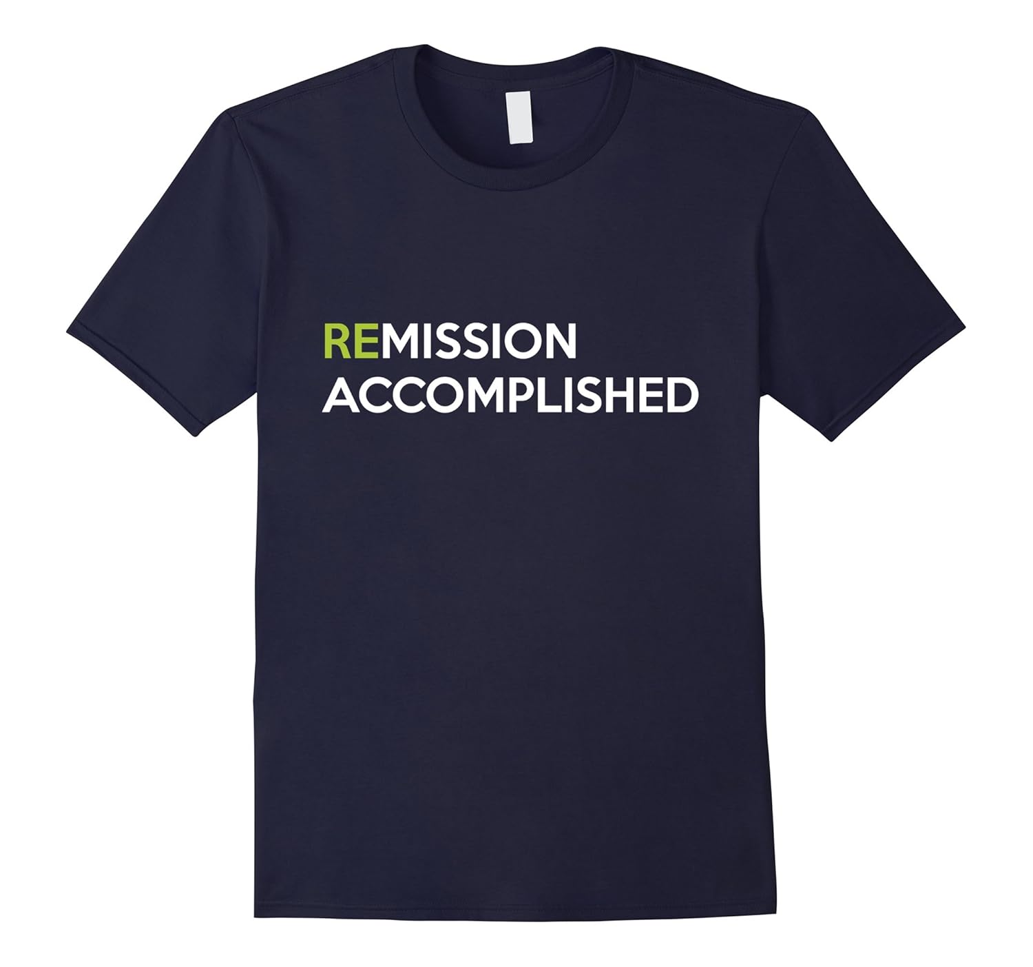 Remission Accomplished Lymphoma Cancer T-Shirt-ANZ