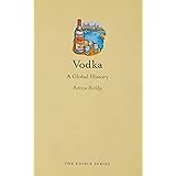 Vodka: A Global History (Edible)