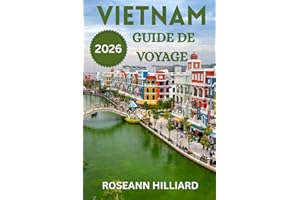 Vietnam Guide de voyage 2026