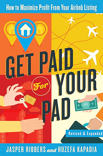 Download Get Paid For Your Pad: How to Maximize Profit From Your Airbnb Listing (English Edition) PDF