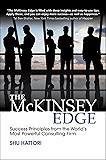 The McKinsey Edge: Success Principles from the World&rsquo;s Most Powerful Consulting Firm