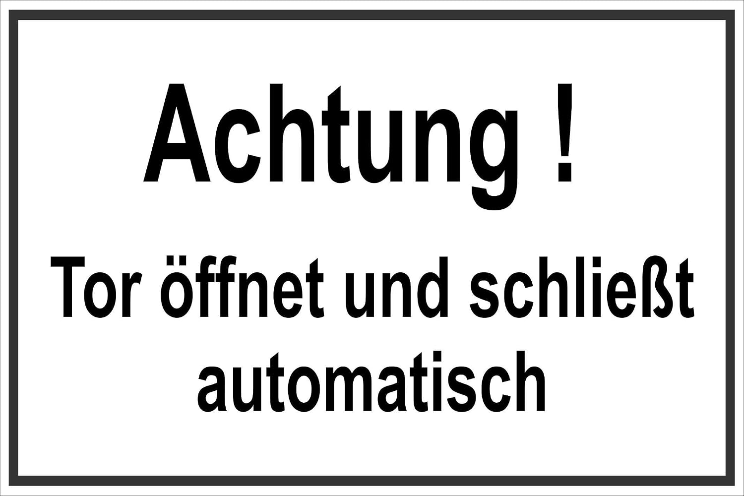 Hinweisschild 'Achtung! Tor Schließt Automatisch' Aus Kunststoff, 30 X 45 Cm, UV-beständig Für Innen & Außen