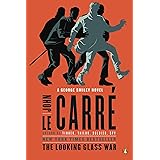 The Looking Glass War: A George Smiley Novel