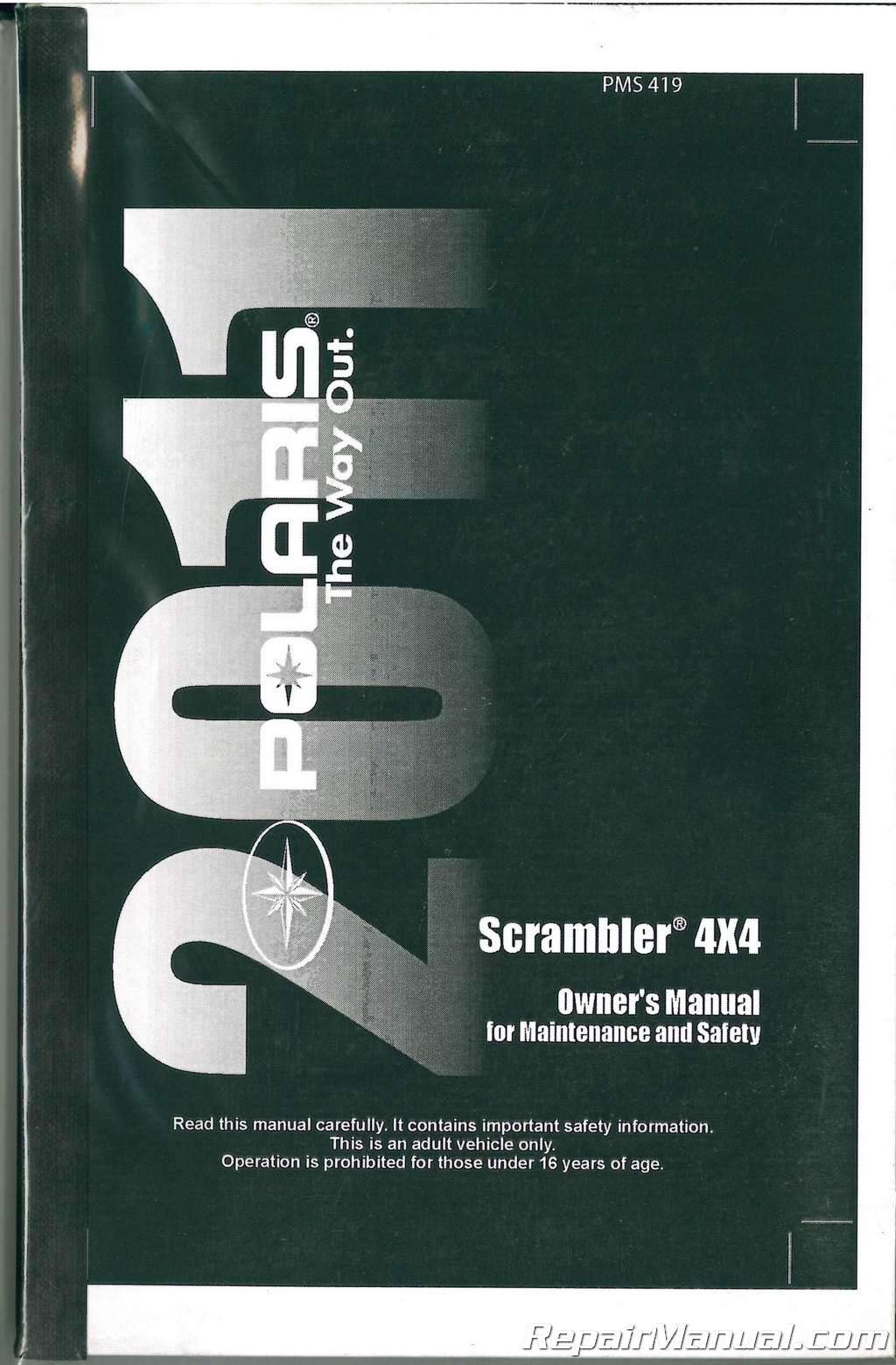 9922804 2011 Polaris Scrambler 500 4X4 ATV Owners Manual Paperback – 2004